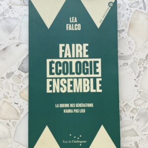 Léa Falco - Faire écologie ensemble